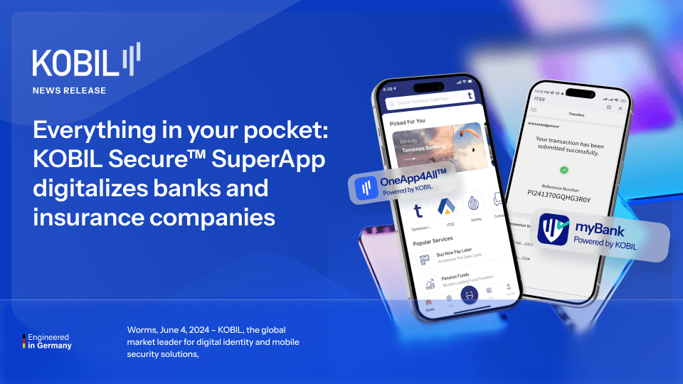 KOBIL Secure SuperApp Digitalizes Banks and Insurance Companies