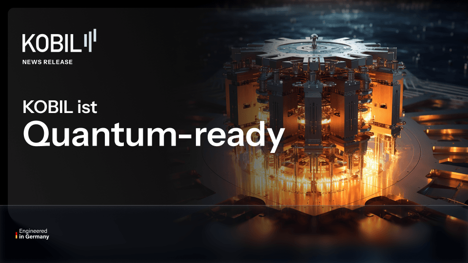 KOBIL ist Quantum-ready