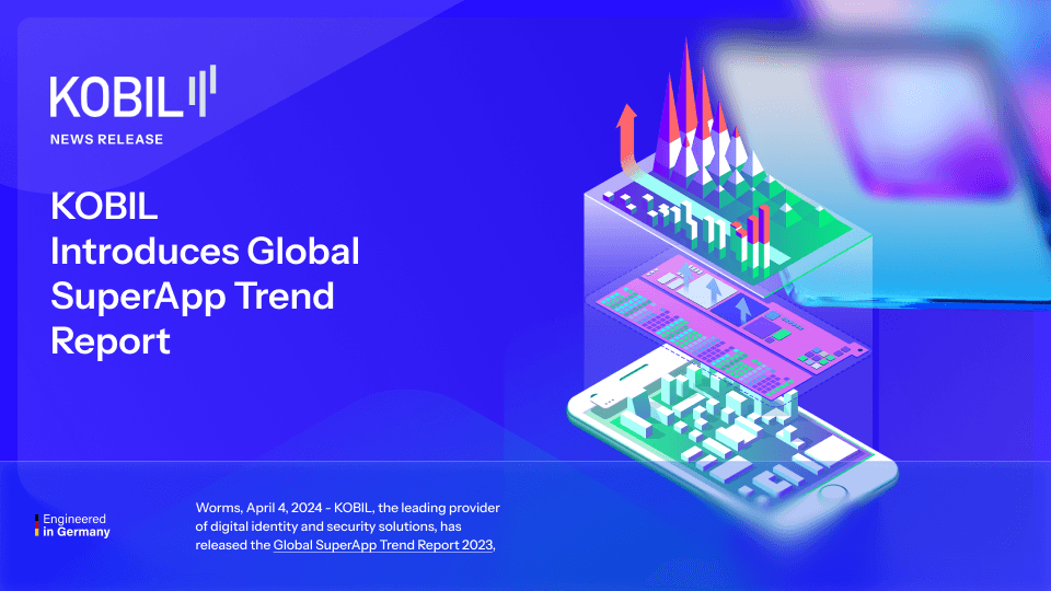 KOBIL Introduces Global SuperApp Trend Report 2023