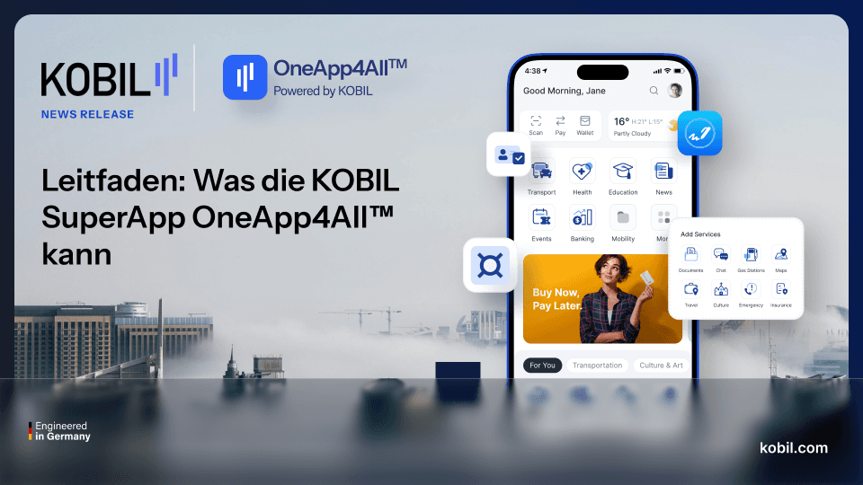 Was die KOBIL SuperApp OneApp4All™ kann